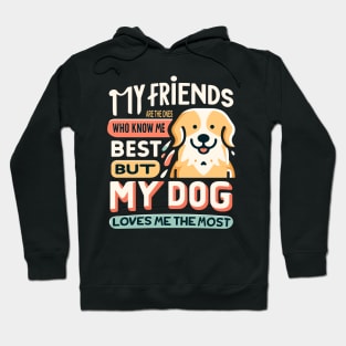 Dog's Love: The Greatest of All Friends Hoodie